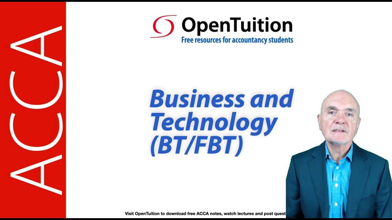 Introduction to the ACCA BT Business and Technology Exam - Syllabus and Exam Structure