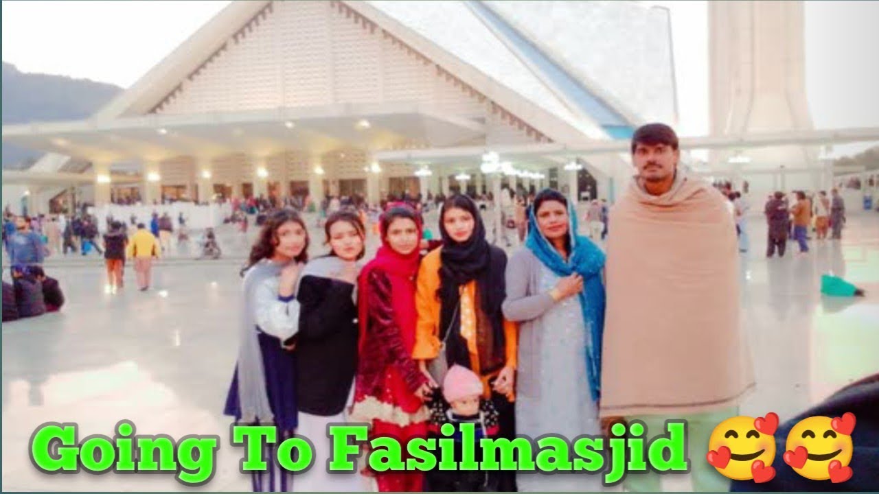 Going To Fasilmasjid 🥰🥰|Most Beautiful And Big mosque In Islamabad/Happy Kashmiri Family 🥰🥰