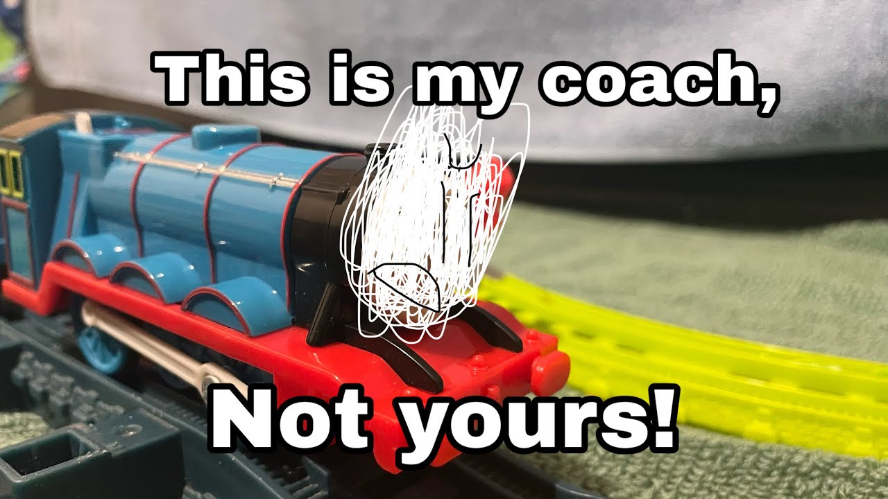 Trackmaster Thomas and friends short 1: this is my coach not yours!