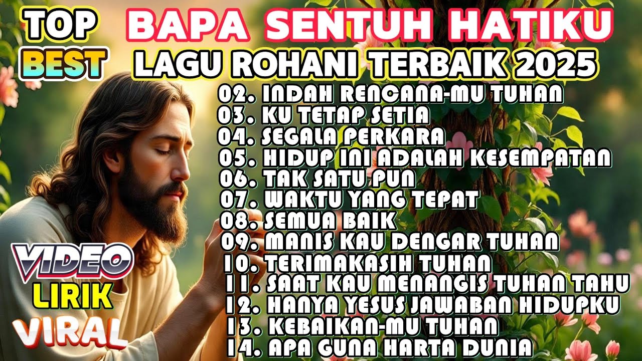 KUMPULAN LAGU PUJIAN ROHANI TERBAIK 2025 - BAPA SENTUH HATIKU
