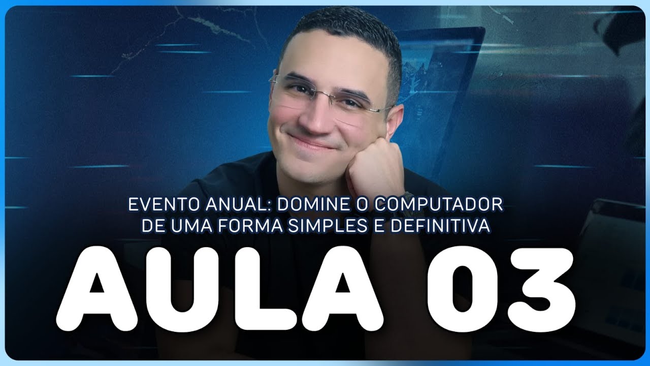 🔴3ª Aula do Curso Use o Computador de Um Jeito Fácil Após os 50 Anos!