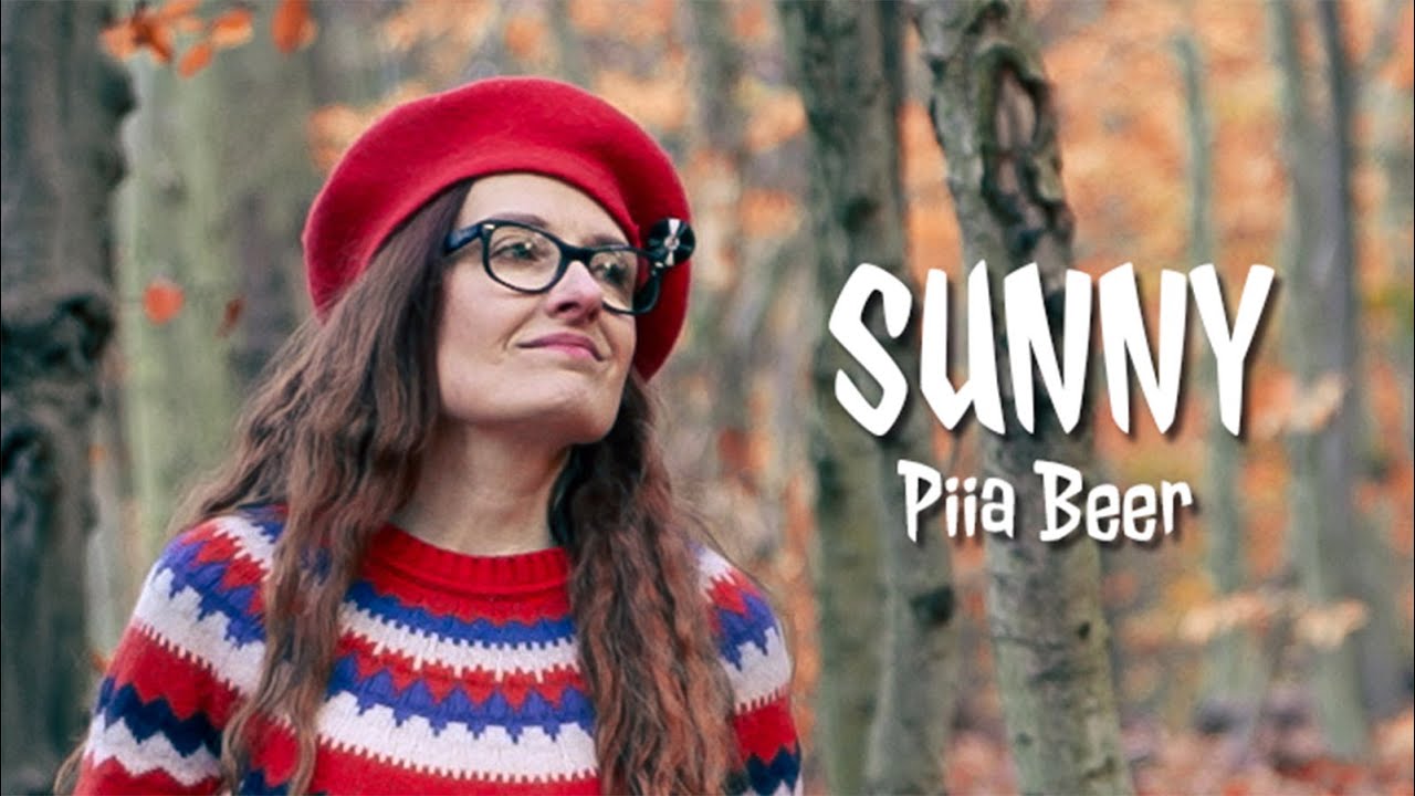 SUNNY - Bobby Hebb - Cover Piia Beer
