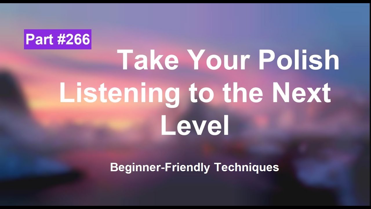 Master Polish Listening Comprehension for Beginners part 266