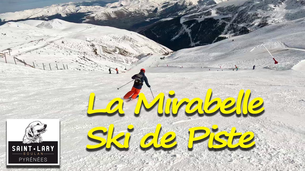 Descente de la Mirabelle &agrave; St Lary