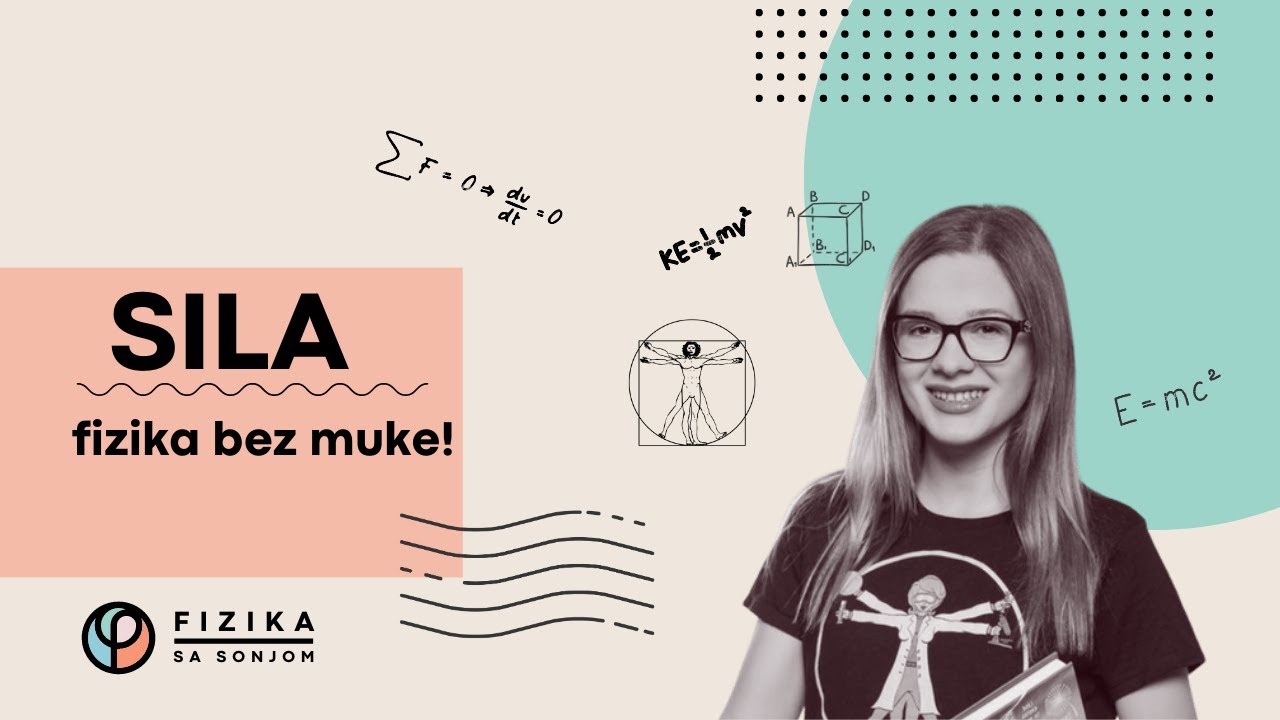 Slla | Fizika za šesti razred Osnovne škole | Sila za 6.razred na jednom mestu