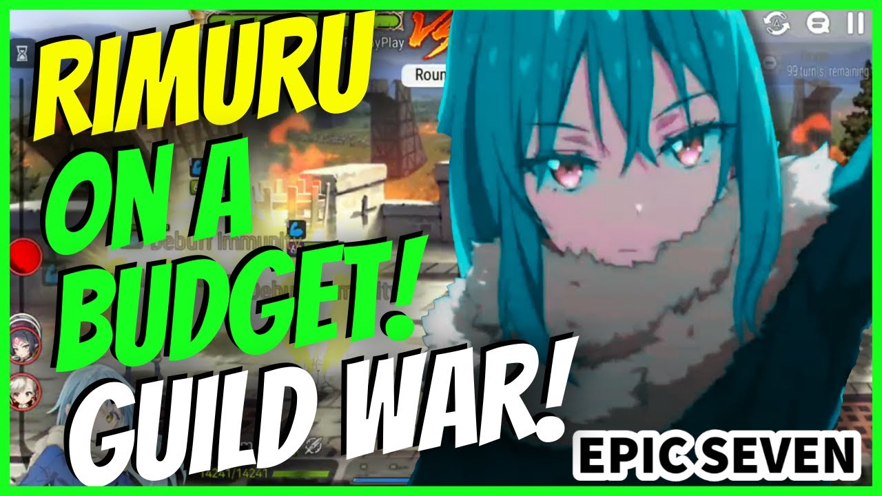 [Epic Seven] Rimuru Bruiser Build! Skill Ups Needed? (Guild War!) 🧐🧐