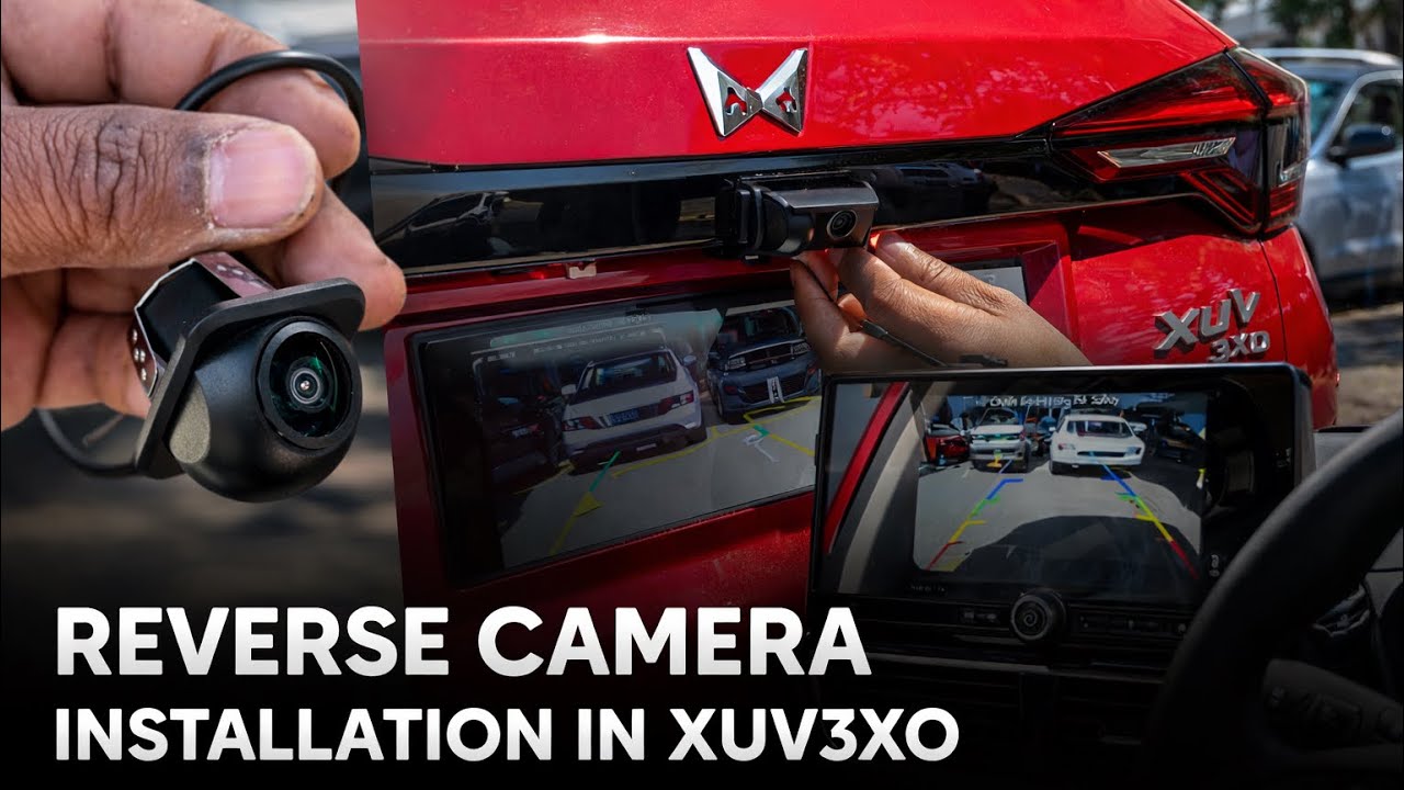 XUV 3X0  REVERSE CAMERA INSTALLATION OEM FITTMENT Geniune accessories by Mahindra