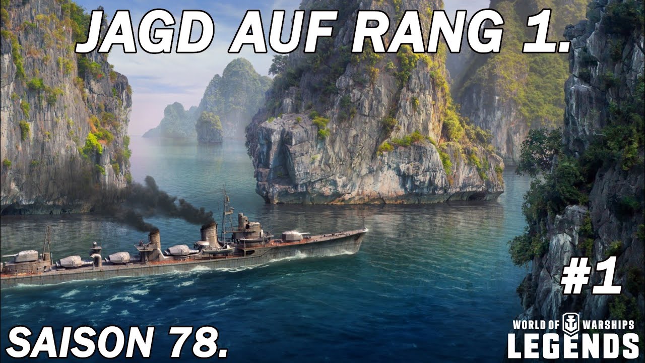 Jagd auf Rang 1. - Saison 78. [#1] - World of Warships Legends