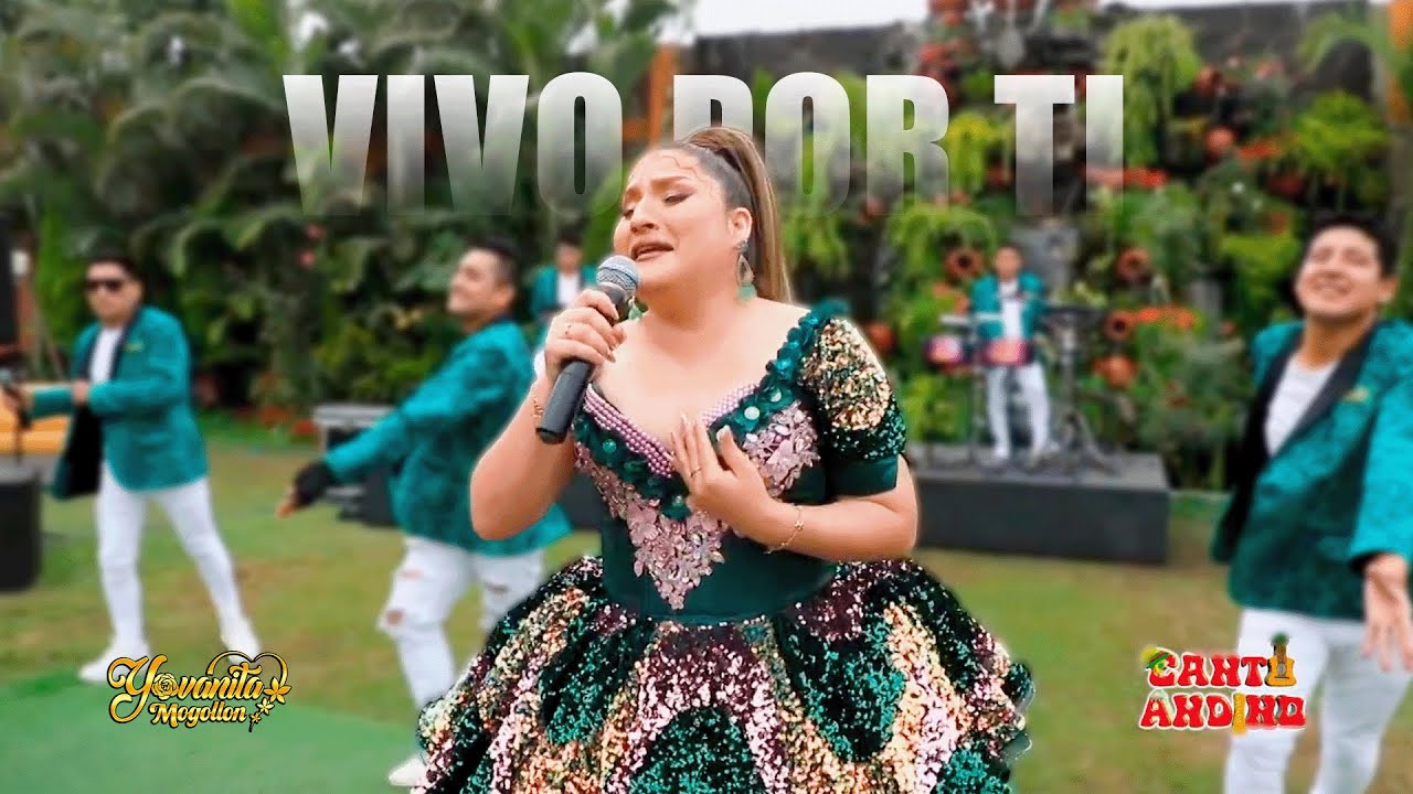 Yovanita Mogollón - Vivo Por Ti (En Vivo) Canto Andino