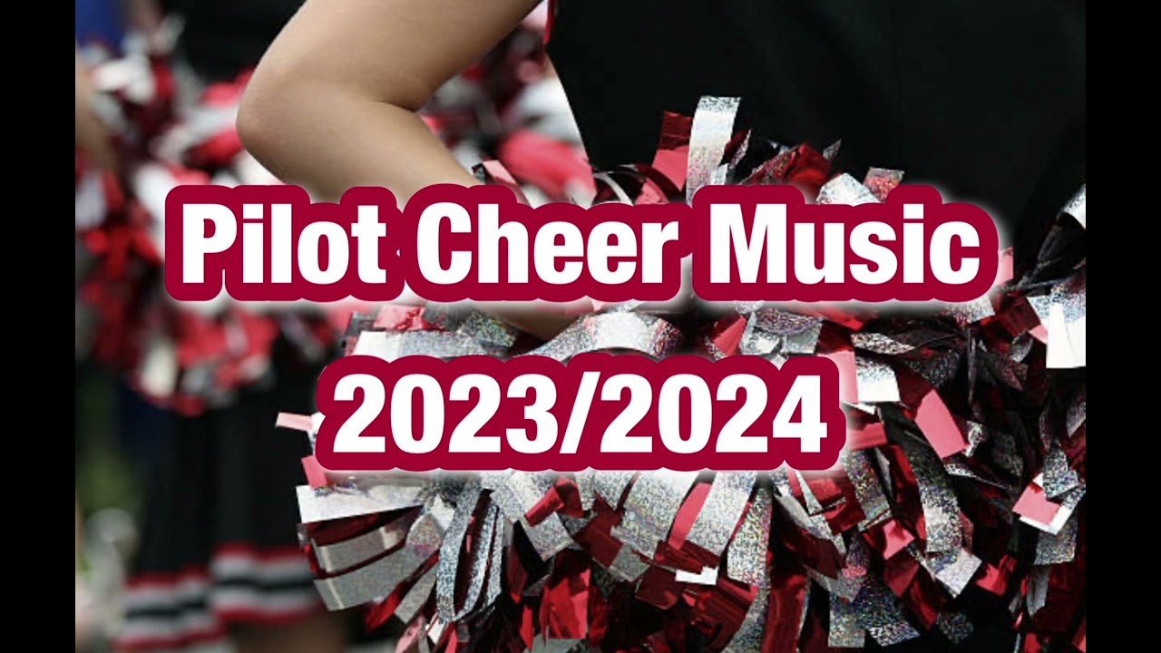 Pilot Cheer Music 2023/2024