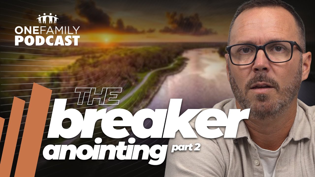 11-09-25 | Stephen Hogue | Episode 34 | The Breaker Anointing | Part 2
