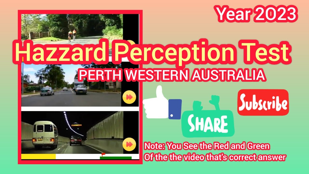 HAZARD PERCEPTION TEST PERTH WESTERN AUSTRALIA YEAR 2023 -2025