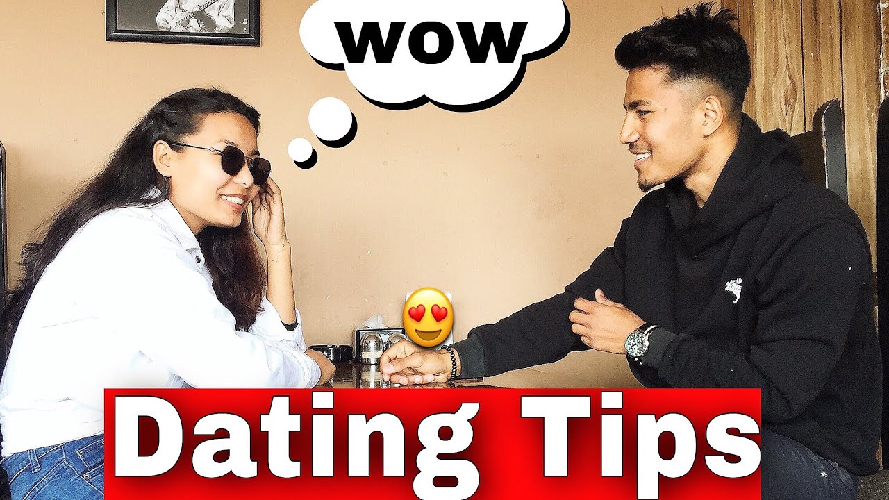 how To Talk With A Girl In Nepali | 6 Dating Tips| |Texting|