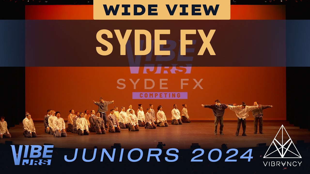 Syde FX | VIBE Jrs 2024 [@Vibrvncy Wide View 4K]