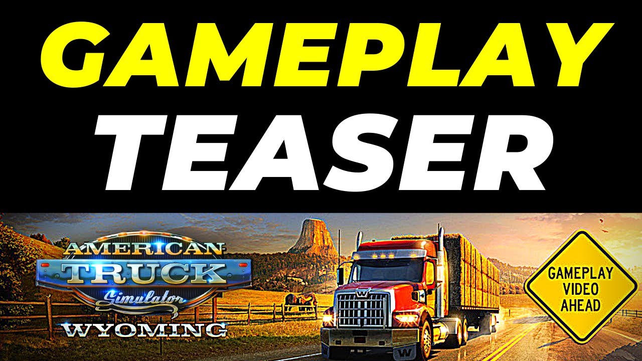 Wyoming Gameplay Video Teaser - With Route Area | ATS Wyoming DLC Gameplay Video #2 Teaser