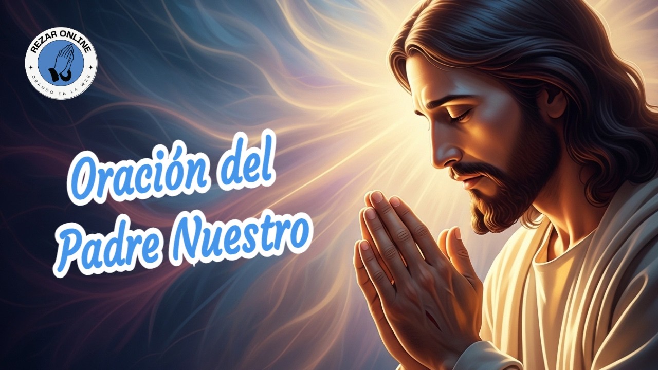 La oraci&oacute;n perfecta, El padre Nuestro - como rezarla correctamente! 🔥