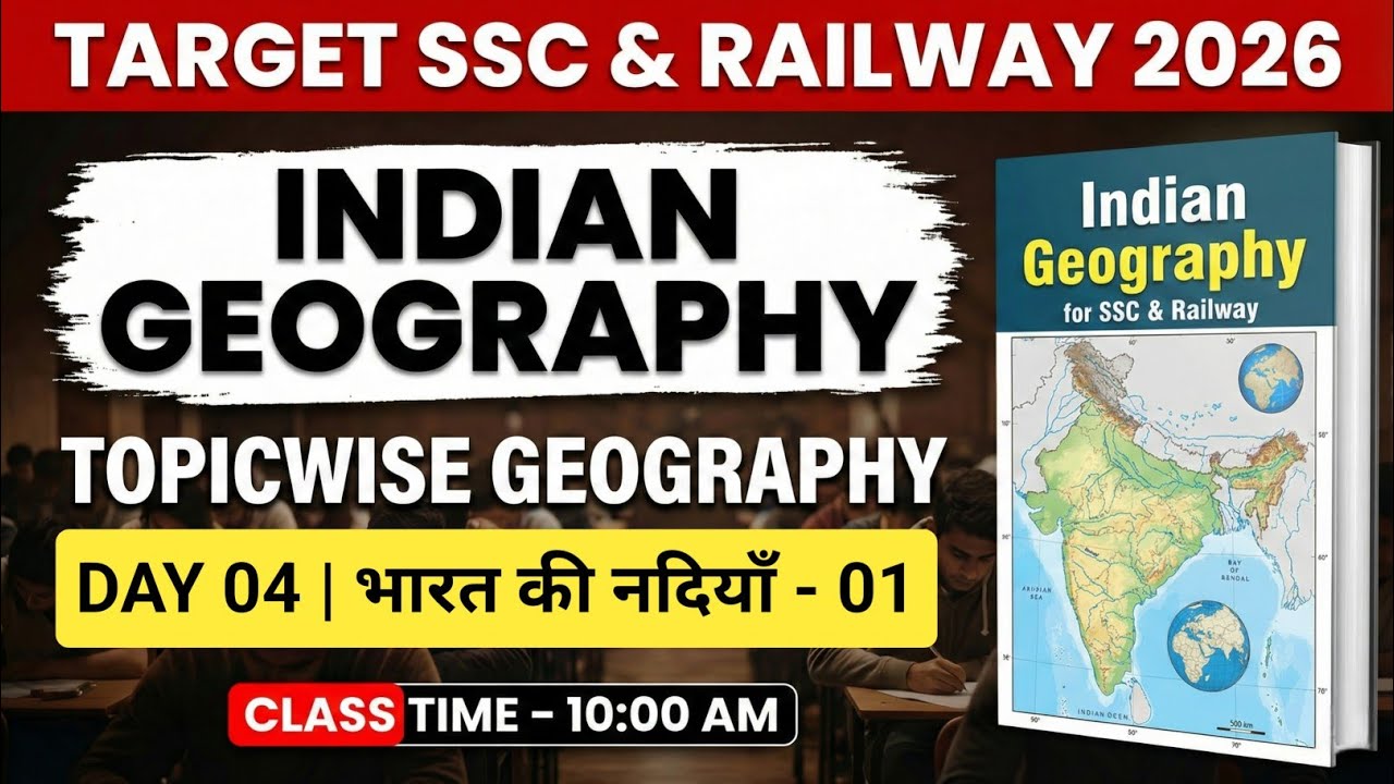 Indian Geography Day 04 | भारत की नदियाँ | SSC Railway & All State Exam | Topicwise Geography Class