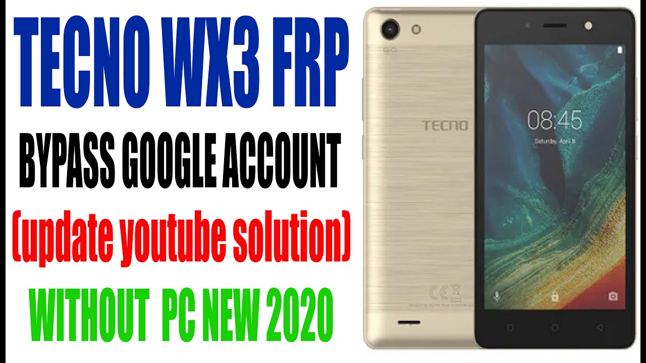 TECNO WX3 Frp BYPASS GOOGLE ACCOUNT (update youtube solution) WITHOUT  PC NEW 2020