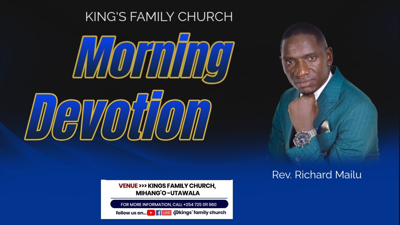 MORNING DEVOTION // Rev. Richard Mailu//10:02:2026