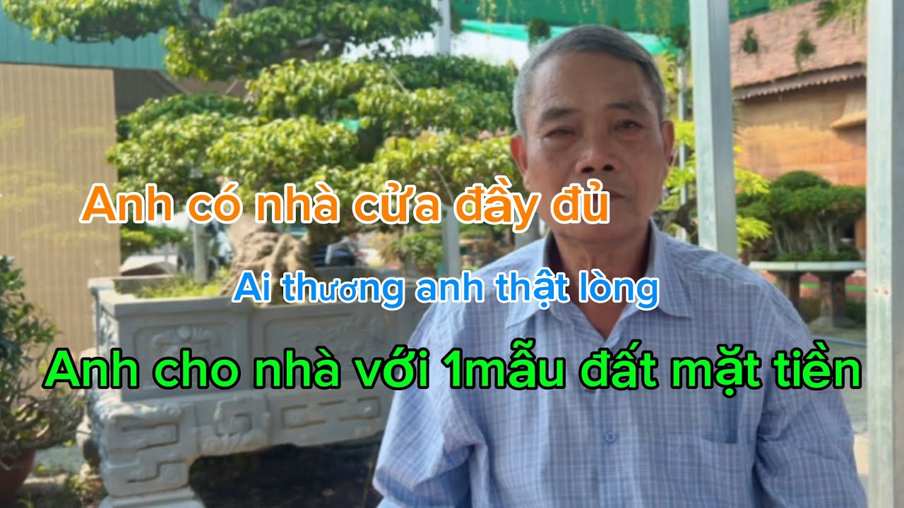 Ông chú có nhà có 1 mẫu đất mặt tiền ai thương chú cho nhà với 1 mẫu đất mặt tiền 