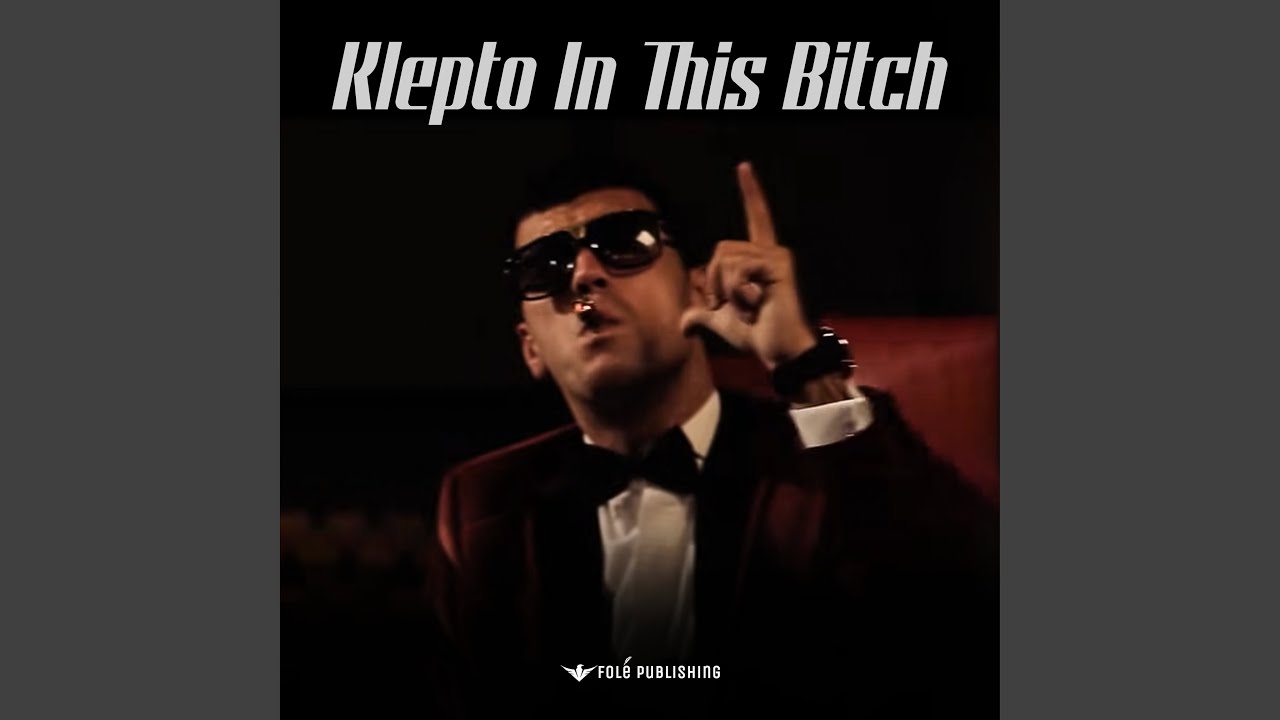 Klepto In This Bitch
