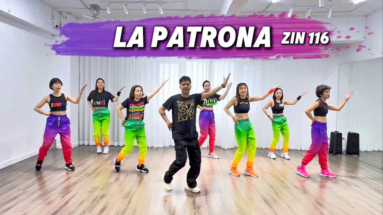 Zin 116 - La Patrona - Jean Then, Dimelo H for | Cumbia Reggaeton | Zumba Fitness | Zin Happy Mehra