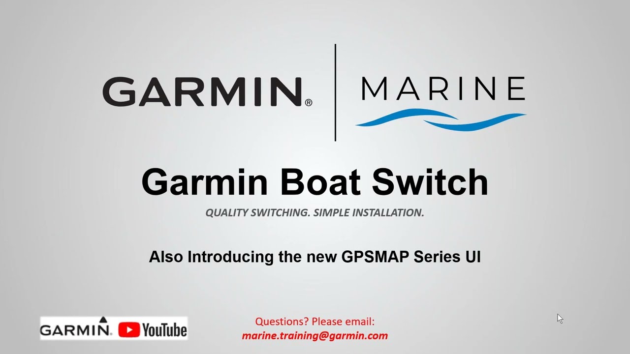 Garmin Marine Webinar: Boat Switch and Introducing the new GPSMAP UI
