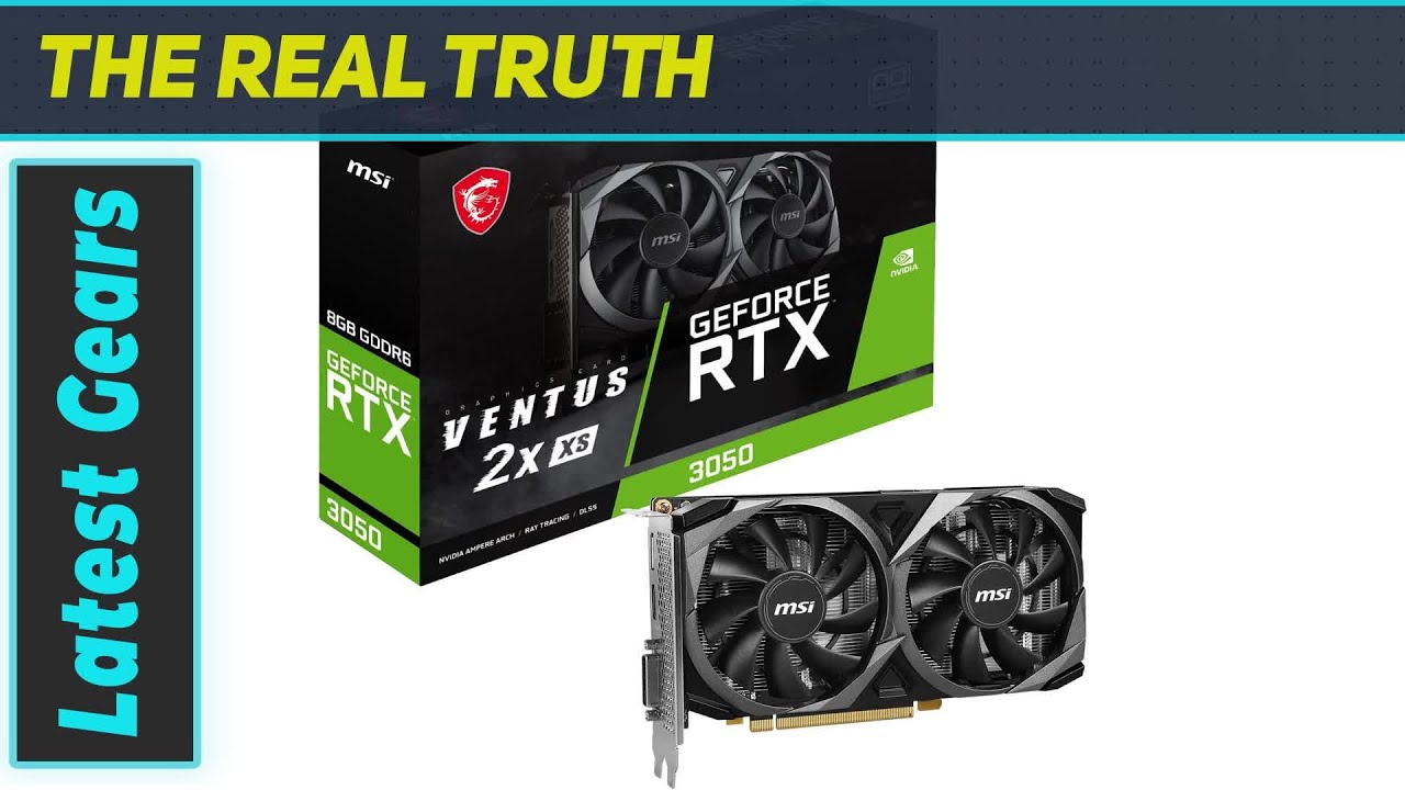 обзор MSI Gaming GeForce RTX 3050 Ventus 2X XS 8G OC: невероятная мощь для геймеров!