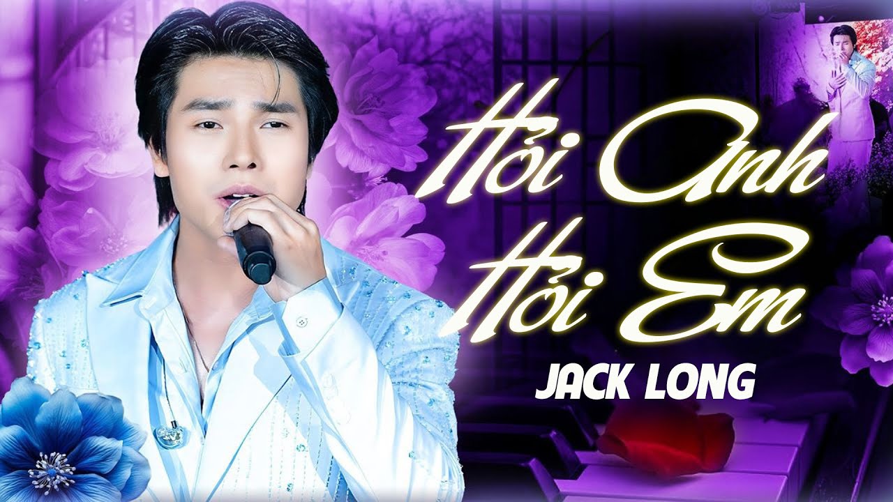 ALBUM HỎI ANH HỎI EM - JACK LONG | Tuyệt Phẩm Bolero Buồn Thấu Tim || Live Band