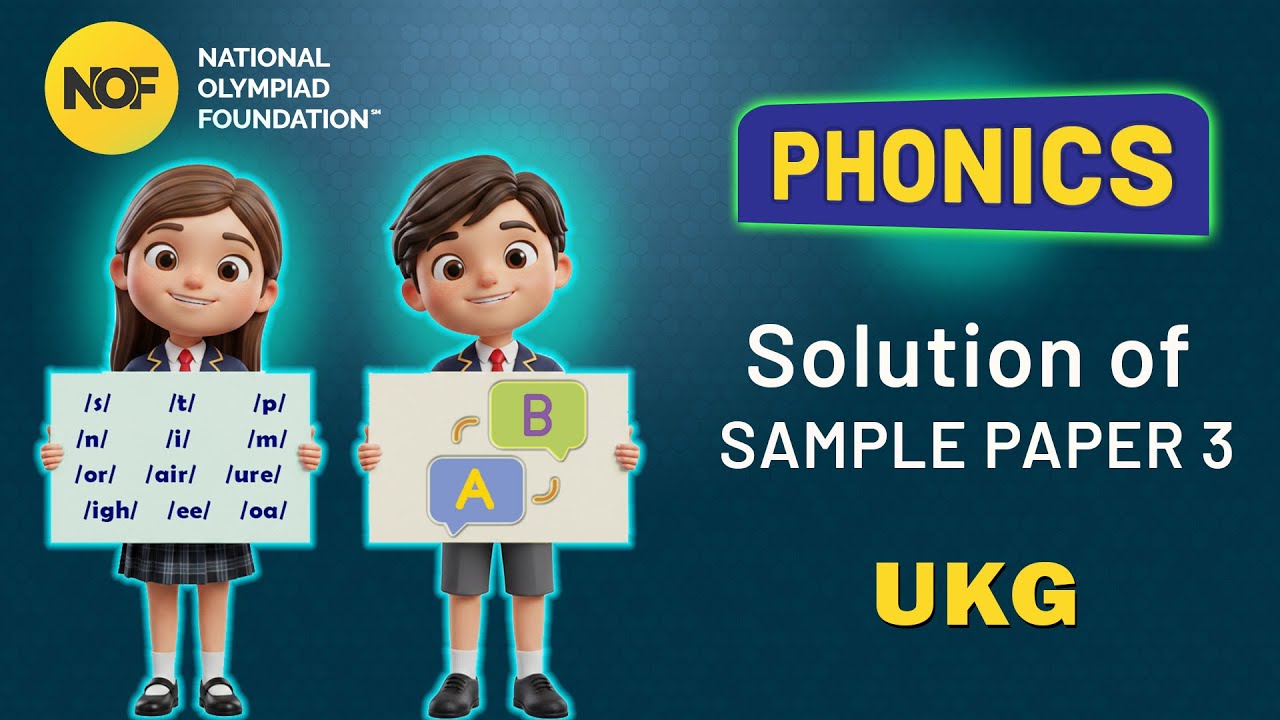 UKG - PHONICS - NOF Sample paper solution - 3