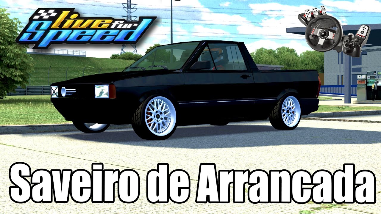 Live For Speed - Saveiro 2.0 turbo de Arrancada (g27 mod)