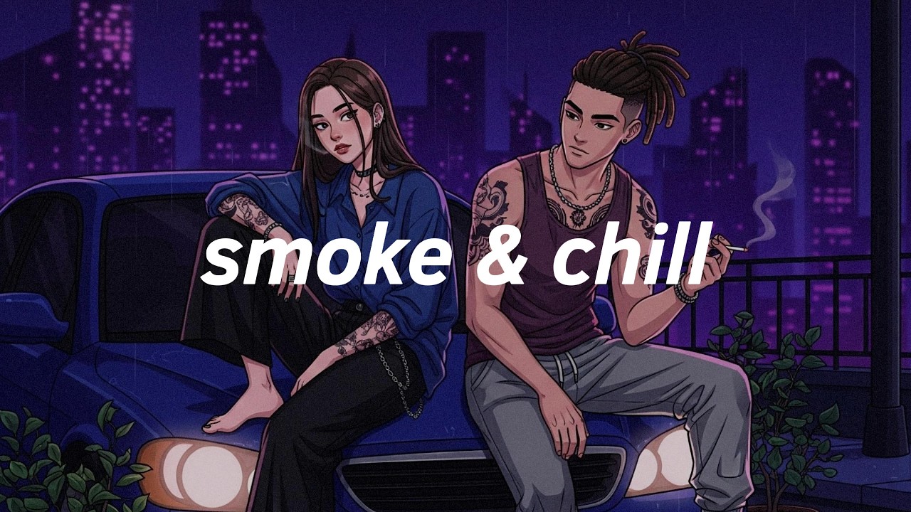 Smoke & Chill Mix – Rainy Night Drive | Chill Rap • Stoner Hip Hop • 420 Vibes #6 🌧️