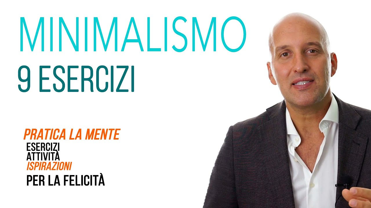 Minimalismo (cos'è + 9 attività per uno stile di vita minimalista)