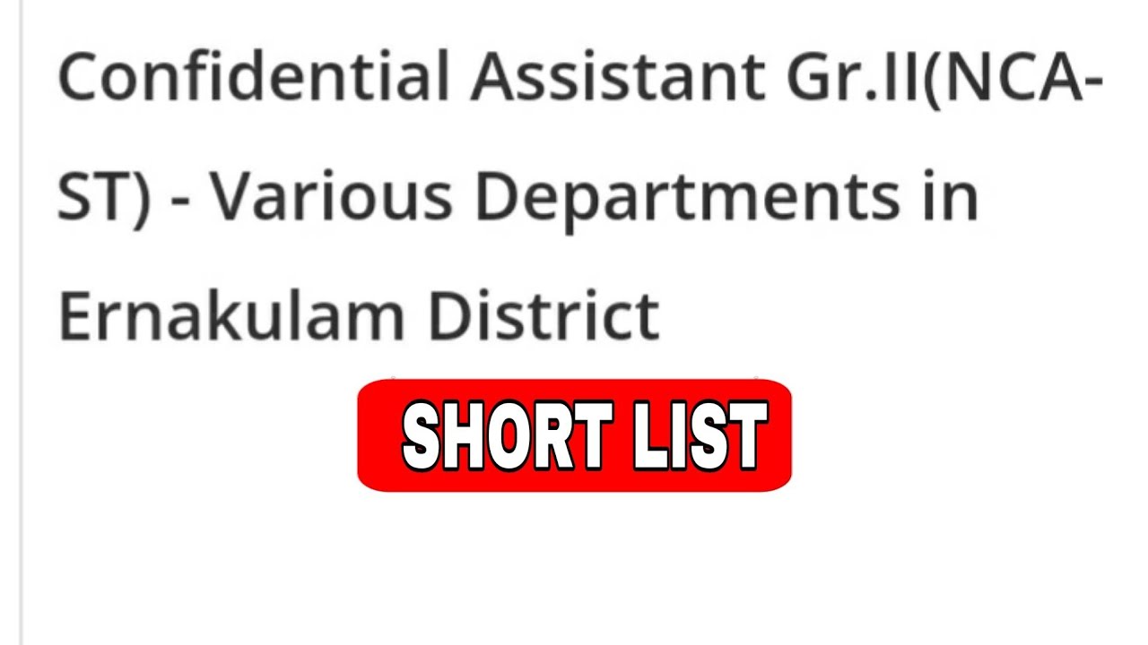 Confidential Assistant Gr.II (NCA-ST) Various Ernakulam CAT.NO:113/2019 |Spark Learn