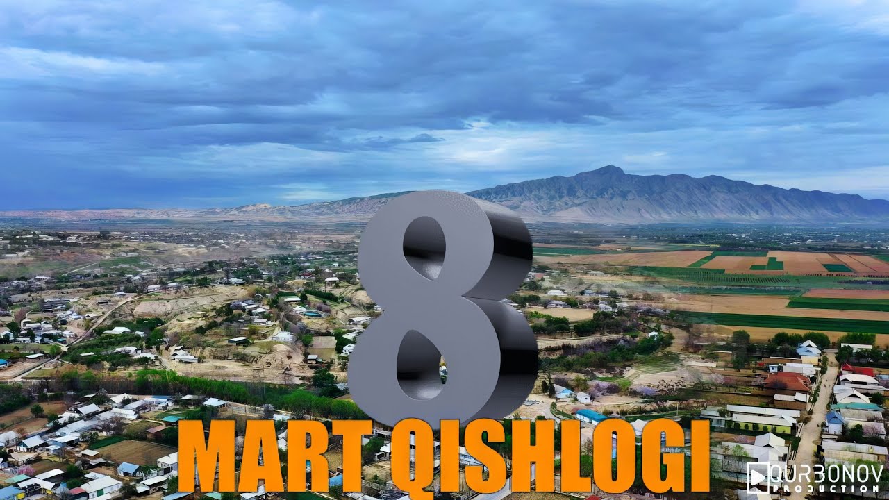 8-Март Қишлоқи Сёмкаси (4К)
