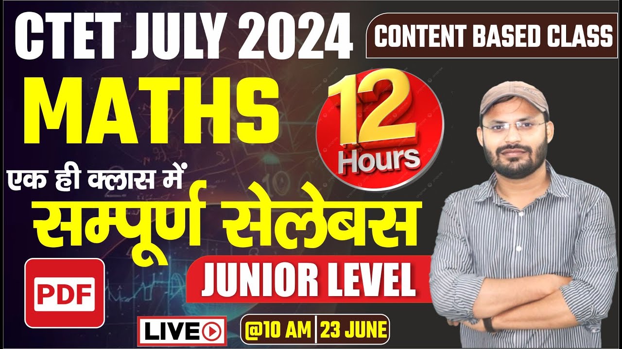 CTET JUNIOR LEVEL MATHS | महामैराथन CONTENT ||C-TET  2024 ||CTET_JUNIOR_LEVEL_ C-TET_PAPER 2_MATH