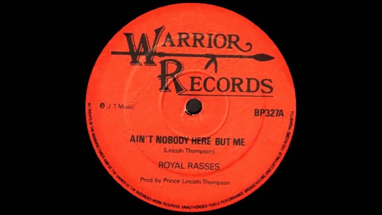 12'' Royal Rasses - Ain't Nobody Here But (& dub)