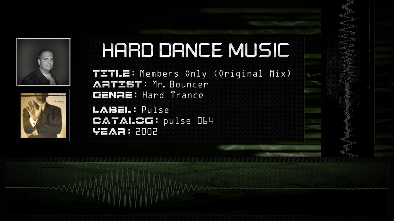 Mr. Bouncer - Members Only (Original Mix) [HQ]