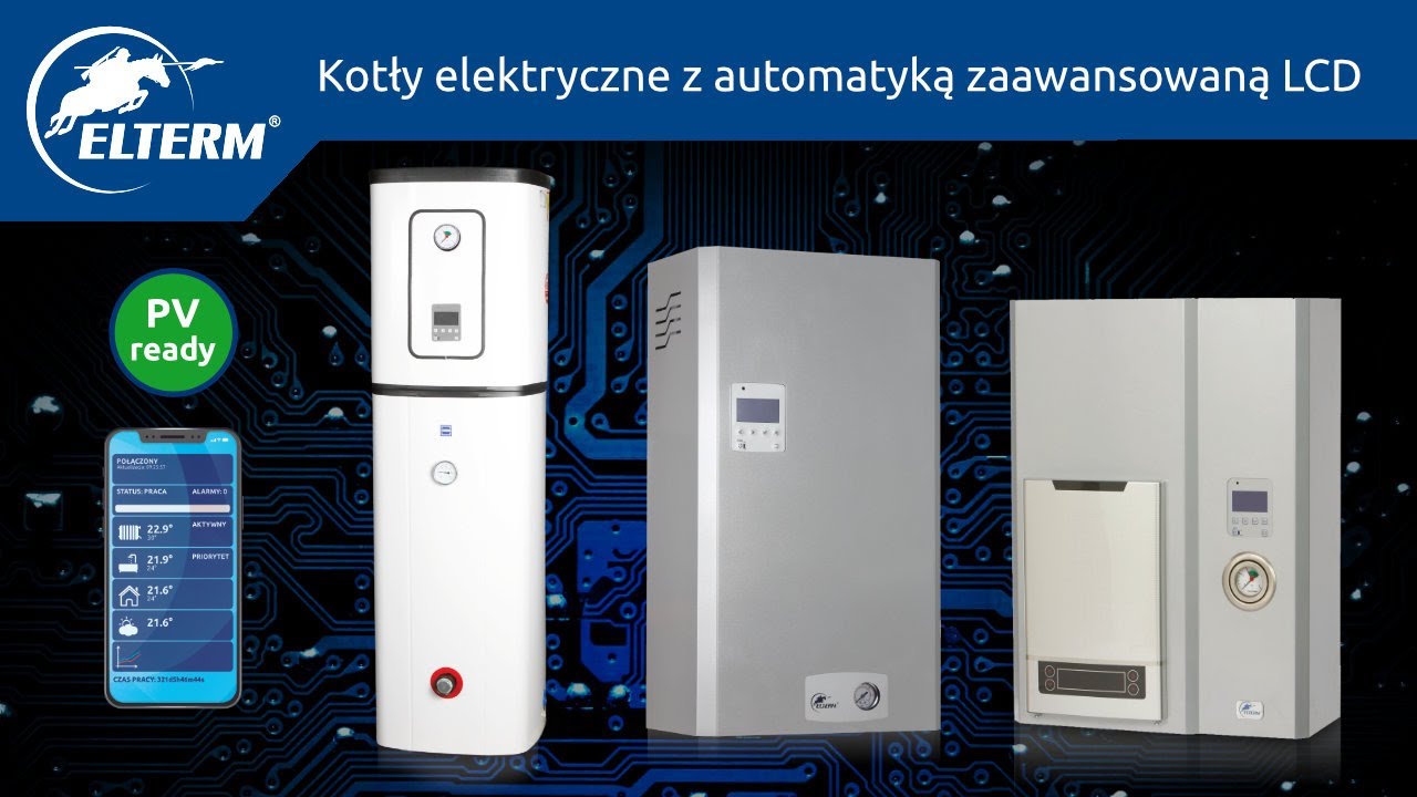 Elektryczne kotły wodne Elterm - kotły z automatyką zaawansowaną LCD instruktaż