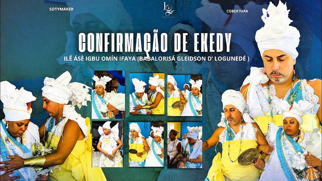 ILÊ ÀSÉ IGBU OMÍN IFAYA | CONFIRMAÇÃO DE EKEDY ( BABALORISÁ GLEIDSON DE OLOGUNEDÉ)