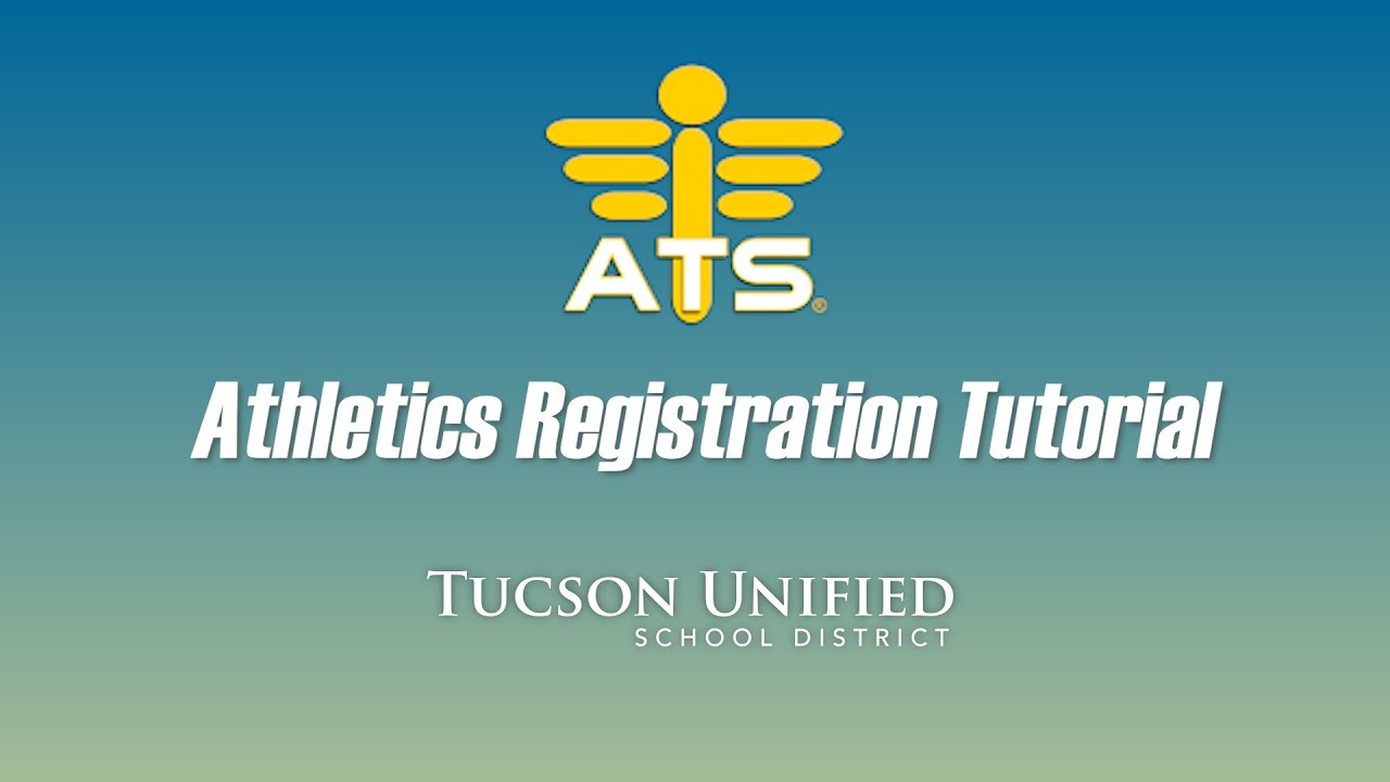 TUSD Interscholastics ATS Registration Tutorial