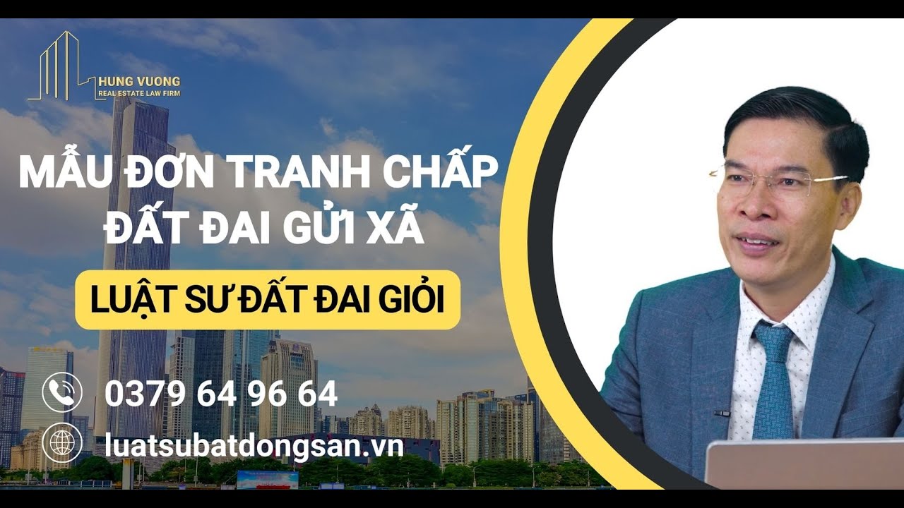 Mẫu đơn tranh chấp đất đai gửi UBND xã - Luật sư đất đai giỏi