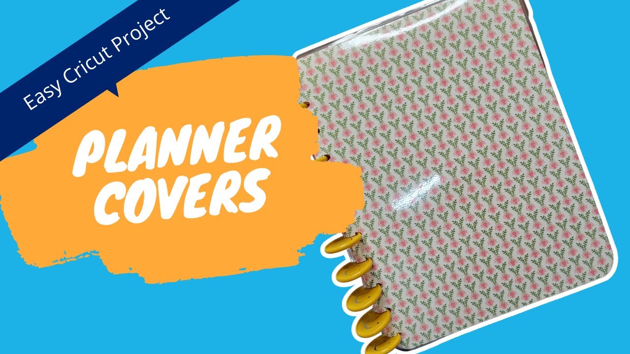 Cricut Craft: How to Make A Happy Planner Cover