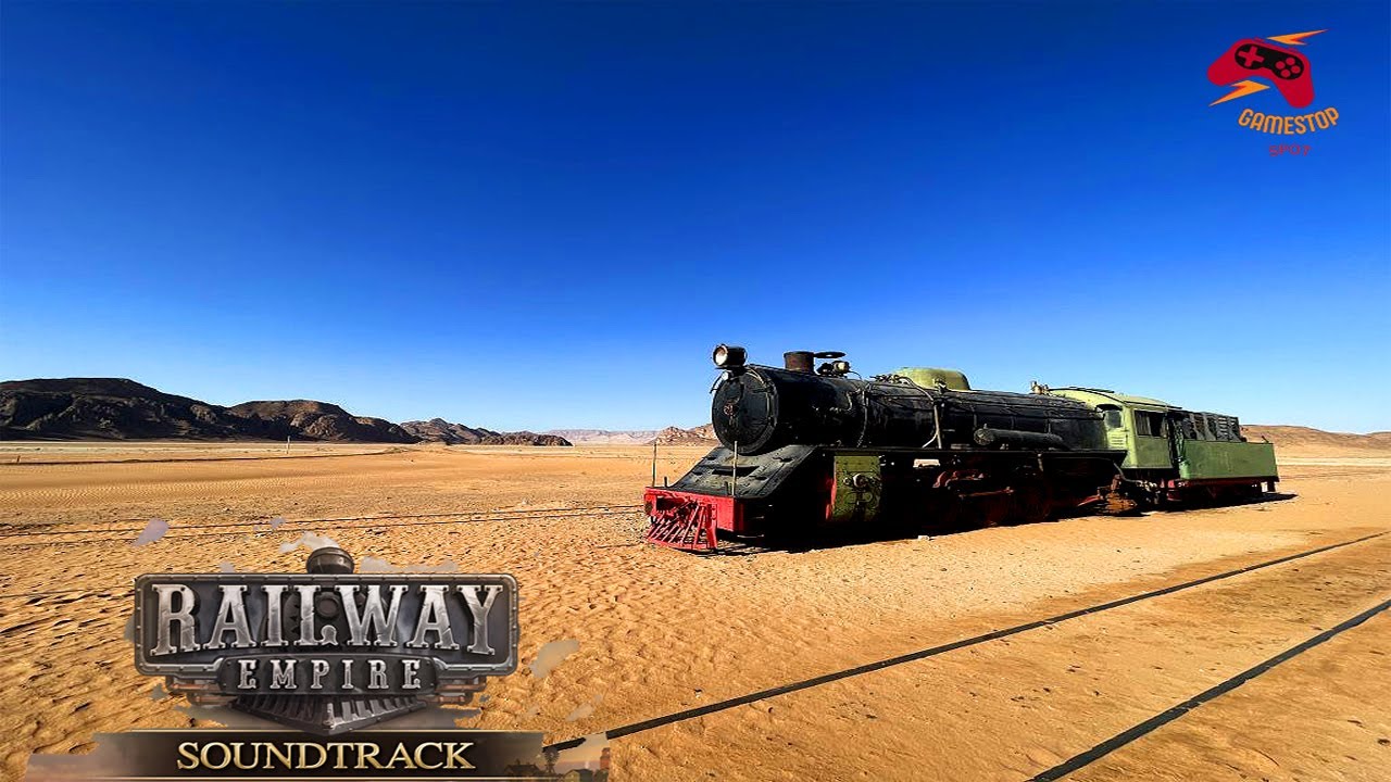 RAILWAY EMPIRE OST [Full] OFFICIAL GAME SOUNDTRACK.