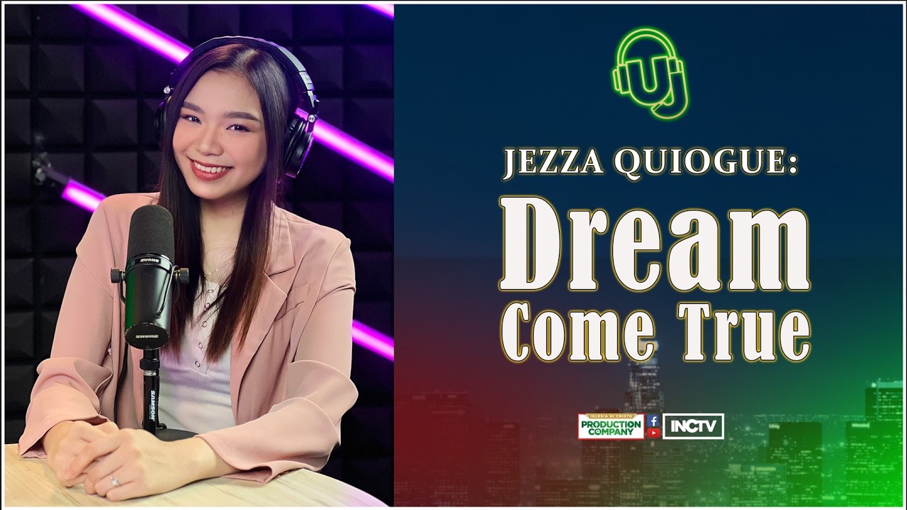 🔴 DREAM COME TRUE | JEZZA QUIOGUE | UJ RADIO 🔴