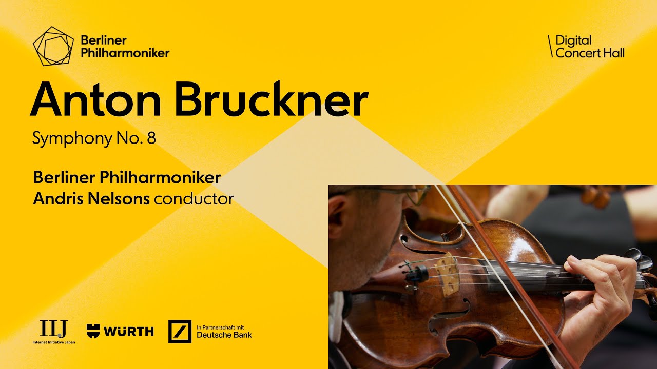 Bruckner: Symphony No. 8 / Nelsons · Berliner Philharmoniker