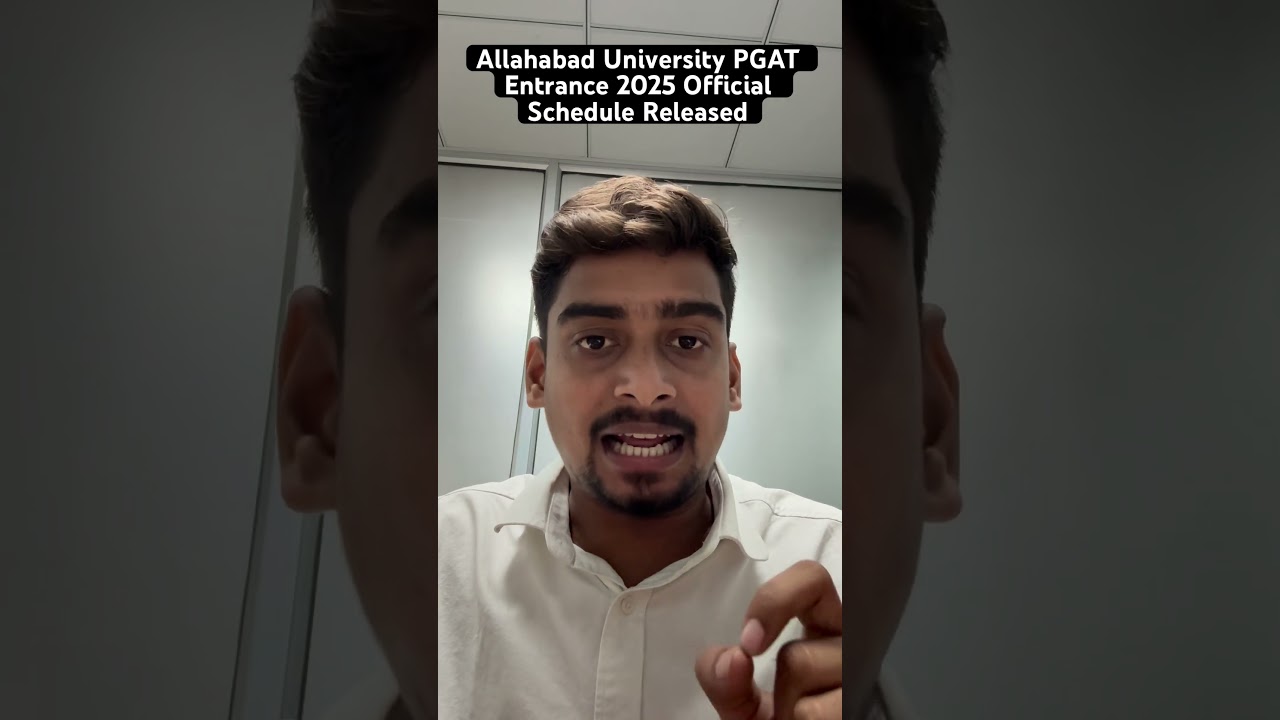 Big Breaking 🚨 Allahabad University PGAT Entrance 2025 Official Schedule Released