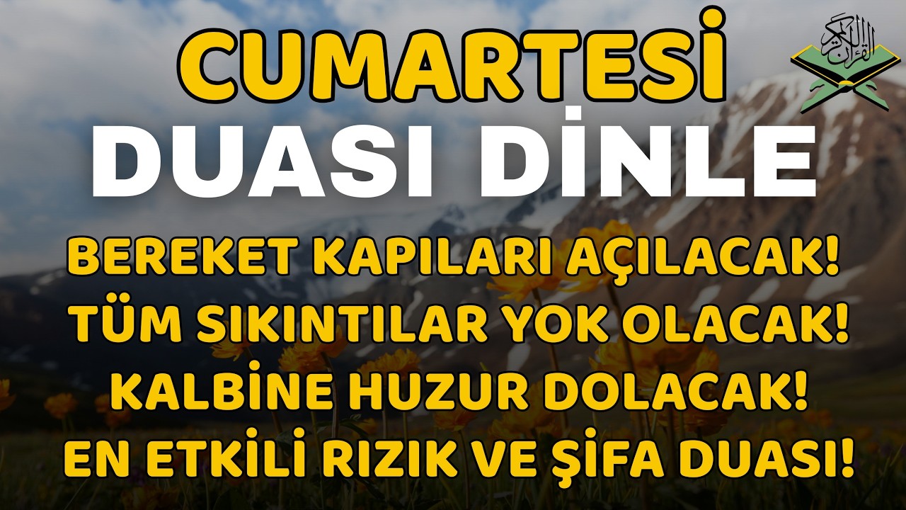 Cumartesi Duası – Dinleyen Kişiye Şifa, Bereket ve Huzur Yağar! #kuranikerim #cumartesi