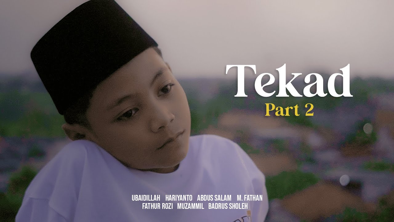 TEKAD PART 2 (Short Movie) santri I'dadiyah PP Alfalah Kepang