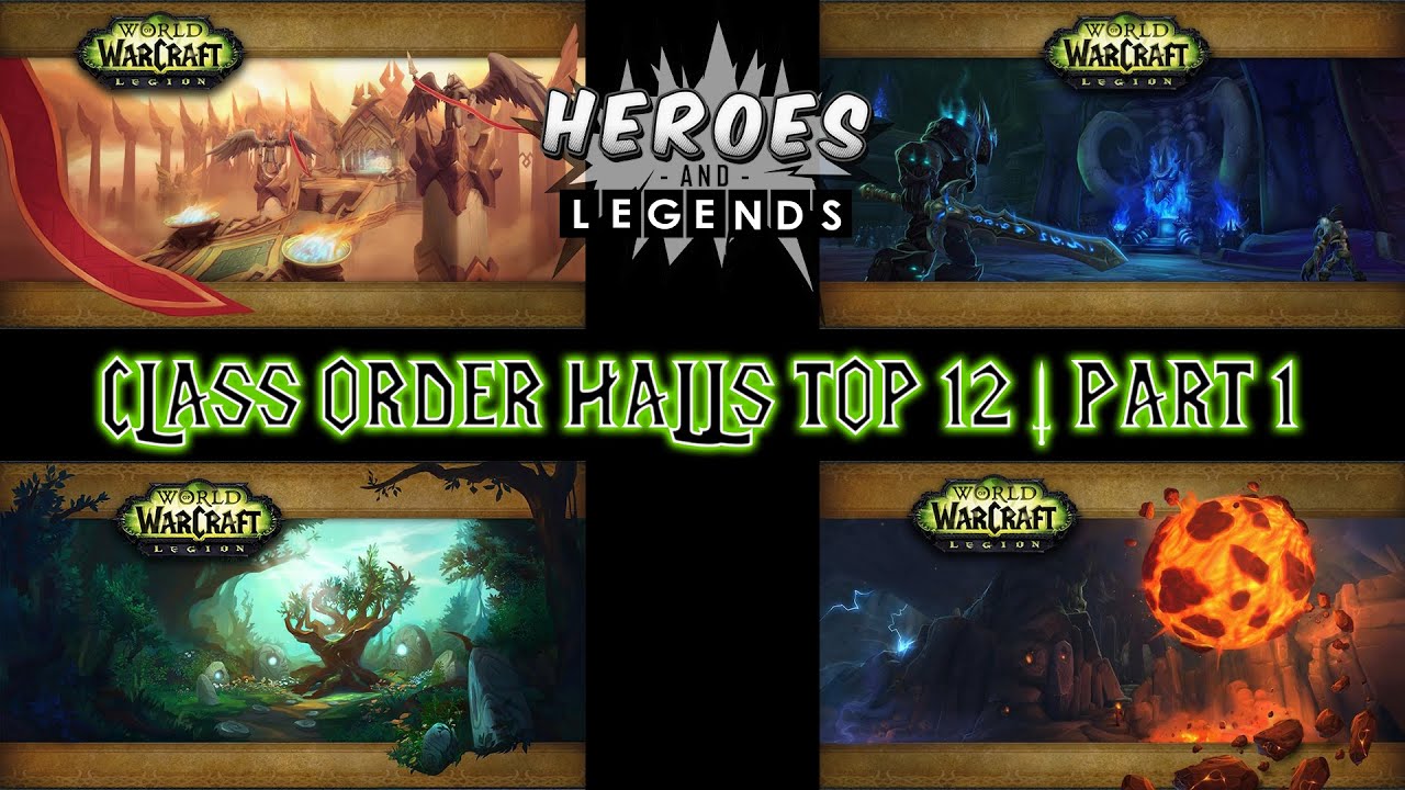 World of Warcraft Legion Beta | TOP 12 CLASS ORDER HALLS | Part 1 |  12 - 7